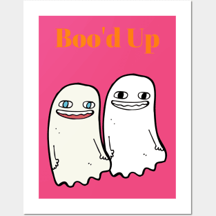 Boo 'd up Posters and Art